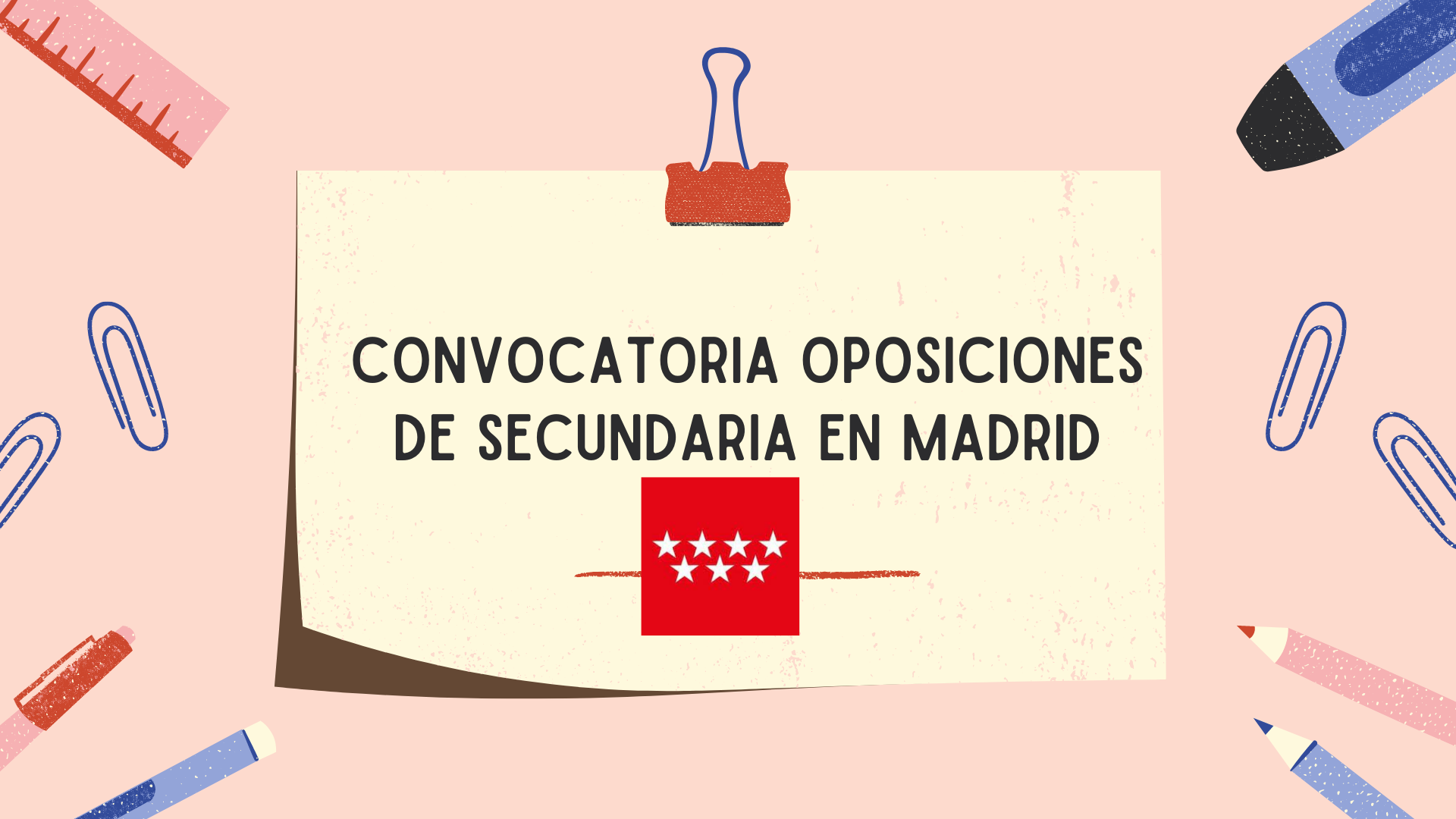 Convocatoria de oposiciones de secundaria en Madrid